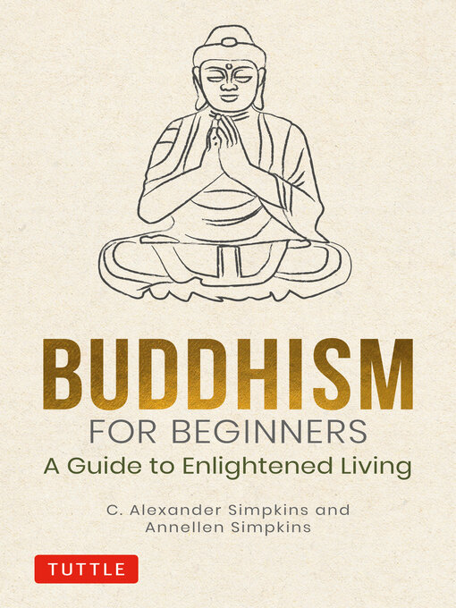 Title details for Buddhism for Beginners by C. Alexander Simpkins - Available